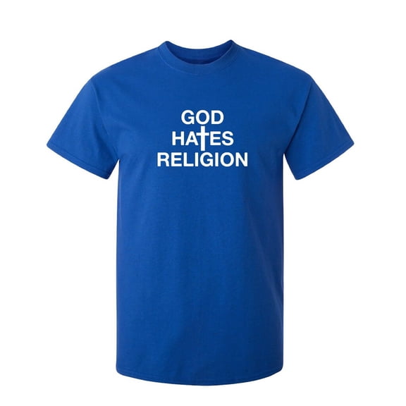 God Religion Sarcastic Humor Graphic Tee Mens Gift Novelty Funny T Shirt