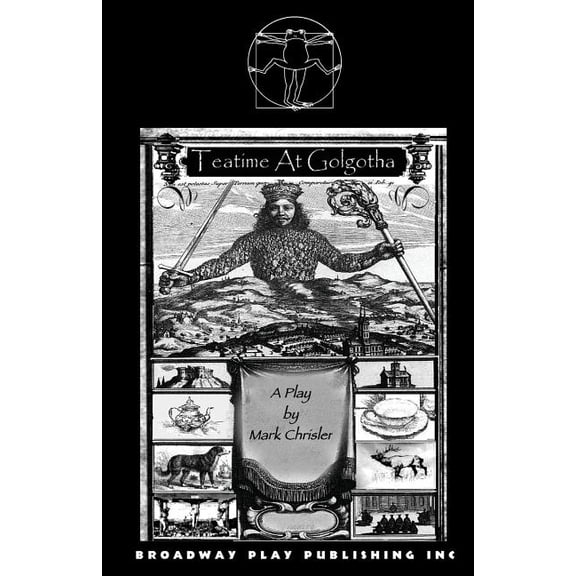 Teatime At Golgotha (Paperback)