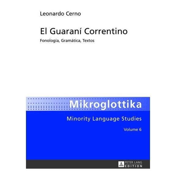 Mikroglottika: El Guaranà Correntino (Hardcover)