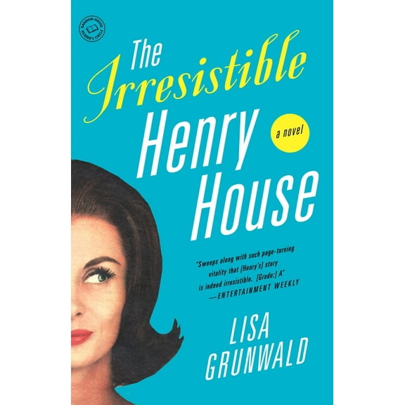 The Irresistible Henry House : A Novel (Paperback)