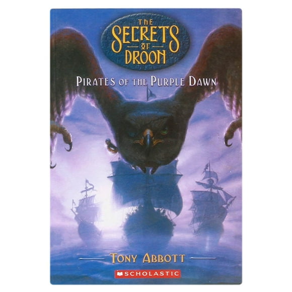Pirates Of The Purple Dawn (The Secrets Of Droon #29) - Tony Abbott
