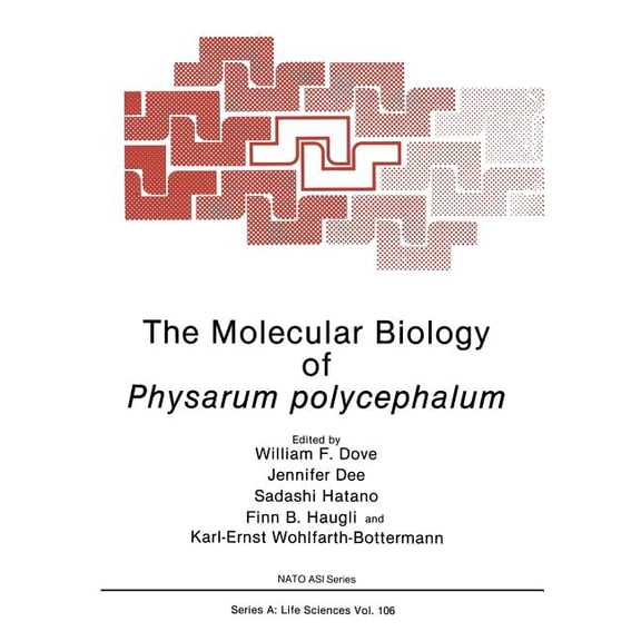 NATO Science Series A: The Molecular Biology of Physarum Polycephalum, Book 106, (Paperback)