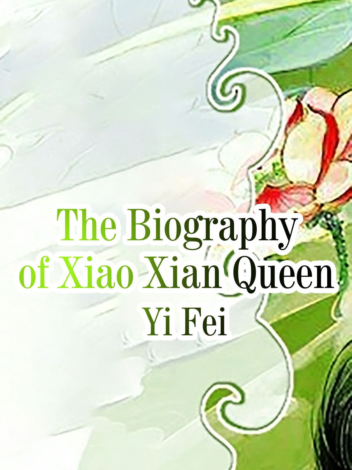 The Biography of Xiao Xian Queen eBook