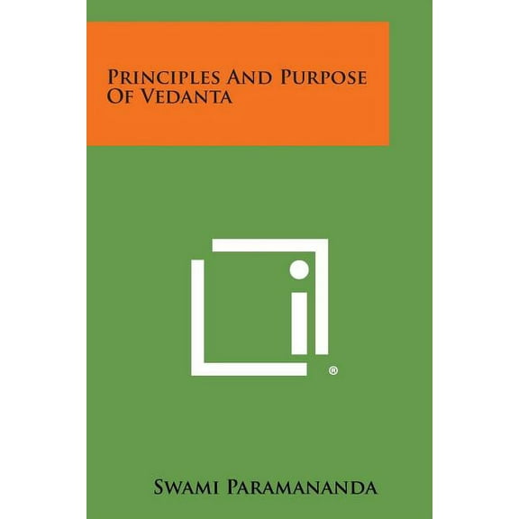 Principles and Purpose of Vedanta