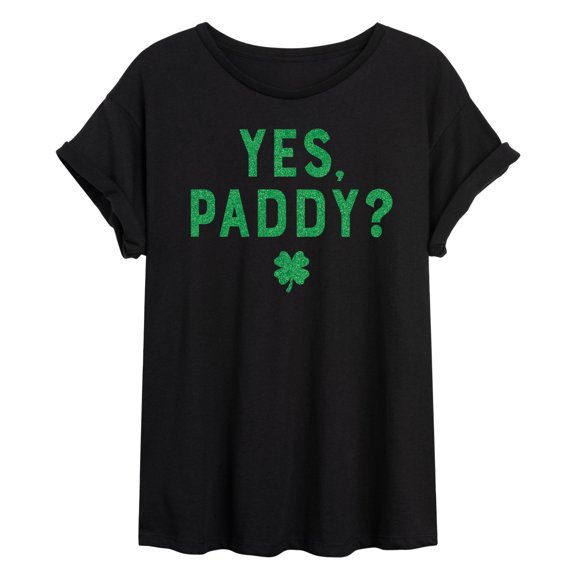 Instant Message - Yes Paddy Women's Relaxed Fit T-Shirt