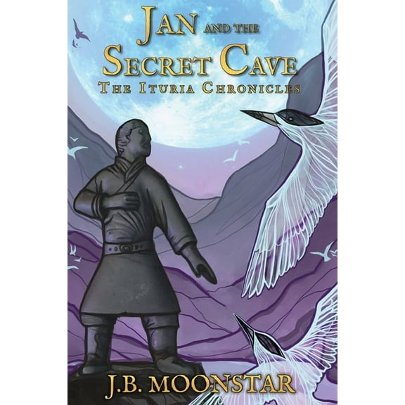 Ituria Chronicles Jan and the Secret Cave, Book 5, (Paperback)