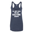 thumbnail image 2 of Wild Bobby I'm Just Here For The Halftime Show Sports Women Tri-Blend Racerback Tank Top, Vintage Navy, X-Large, 2 of 5