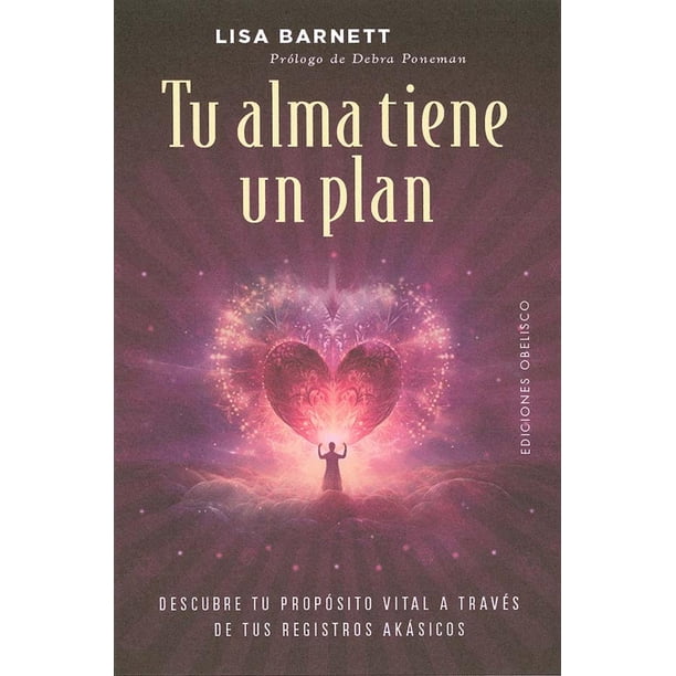 Libro Tu Alma Tiene Un Plan Tapa Blanda, Autor Lisa Barnett, Editorial Ediciones Obelisco