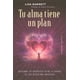 thumbnail image 1 of Libro Tu Alma Tiene Un Plan Tapa Blanda, Autor Lisa Barnett, Editorial Ediciones Obelisco, 1 of 2