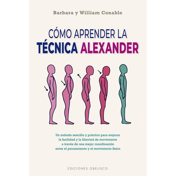 COMO APRENDER LA TECNICA ALEXANDER EDICIONES OBELISCO Pasta Blanda