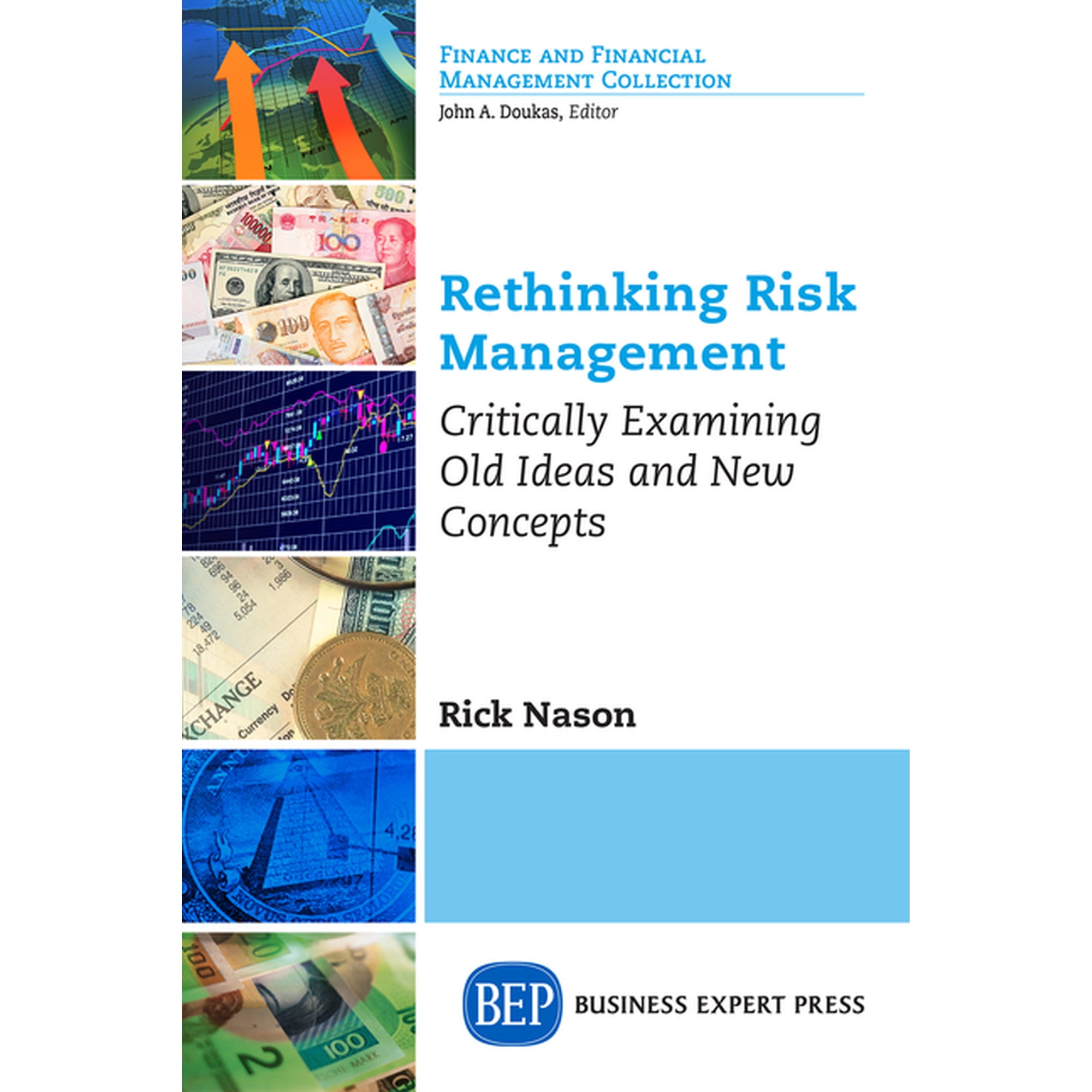 Rethinking Risk Management: Critically Examining Old Ideas and New Concepts (Paperback)