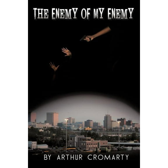 The Enemy of My Enemy