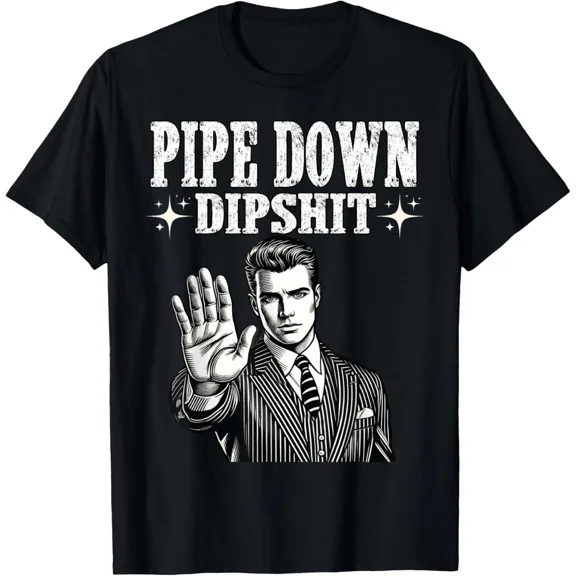Pipe Down Dip Funny Correction Guy Meme And New Unisex T-Shirt, up to size 5xl