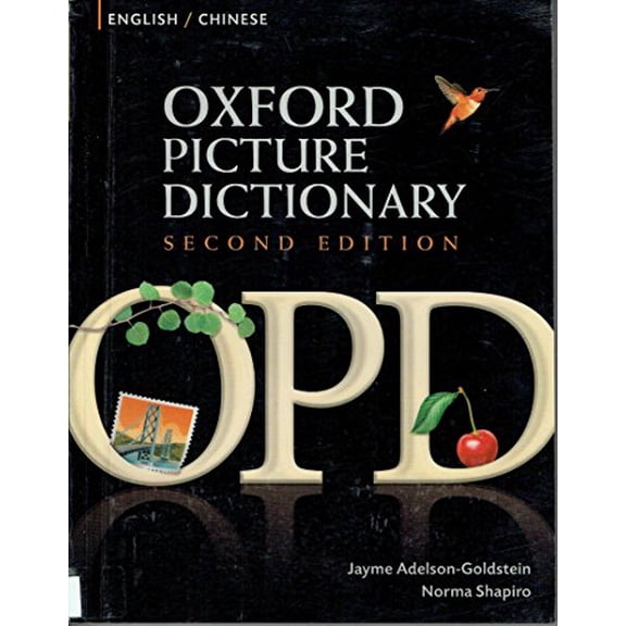 Pre-Owned Oxford Picture Dictionary English-Chinese: Bilingual Dictionary for Chinese Speaking Teenage and Adult Students of English (Paperback) 0194740129 9780194740128