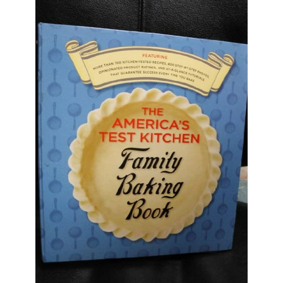 Pre-Owned The America's Test Kitchen Family Baking Book (Hardcover) 9781933615226