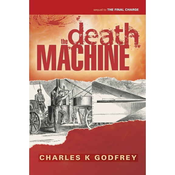 The Death Machine (Paperback) by Charles K Godfrey