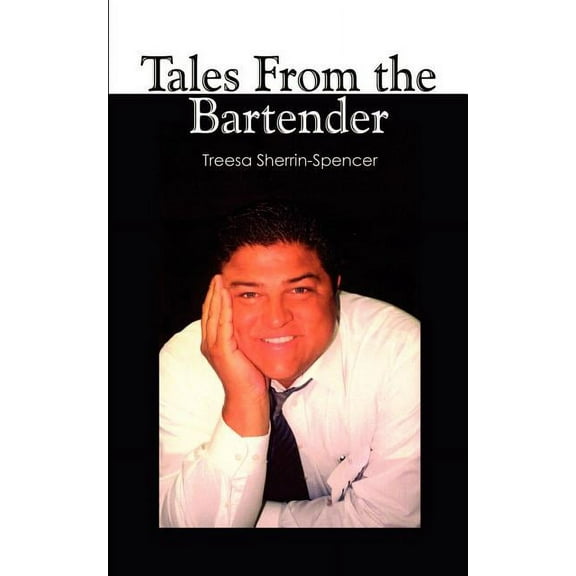 Tales From the Bartender (Paperback)