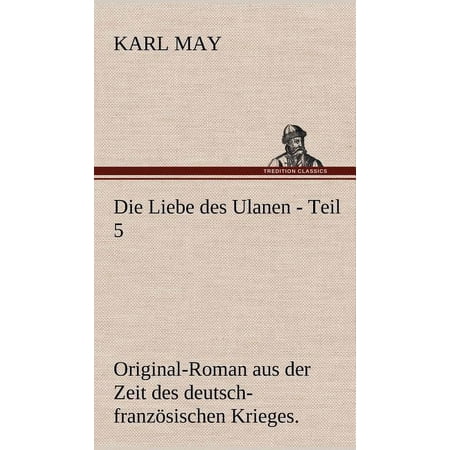 Die Liebe Des Ulanen - Teil 5 (Hardcover)