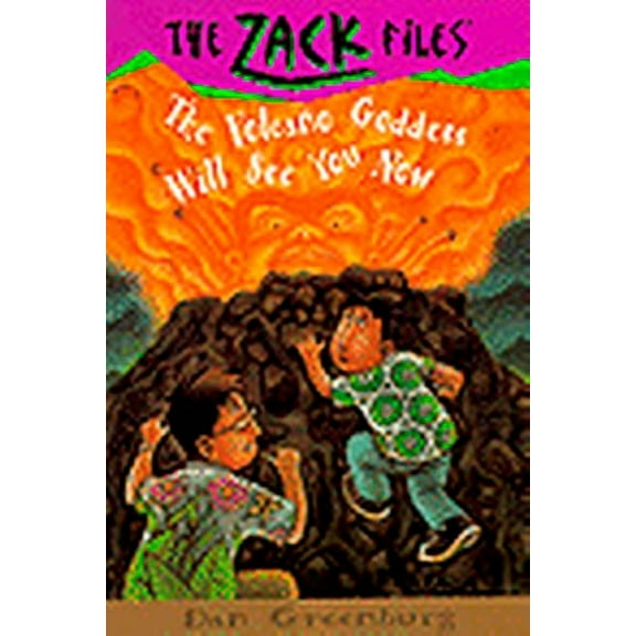 Zack Files Zack Files 09: The Volcano Goddess Will See You Now, Book 9, (Paperback)