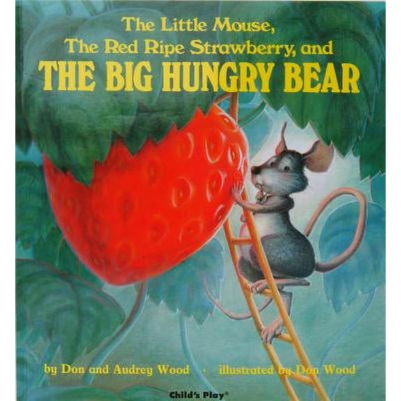 The Little Mouse, the Red Ripe Strawberry, and the Big Hungry Bear, 9780859536592, 0859536599, Paperback, Board Book edition