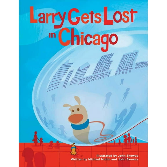 Pre-Owned Larry Gets Lost in Chicago (Hardcover) 1570616191 9781570616198
