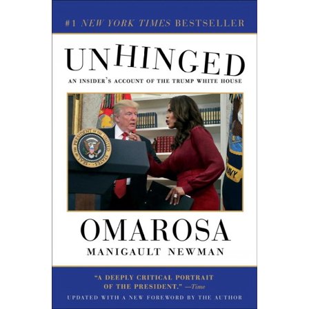 Unhinged : An Insider's Account of the Trump White House (Paperback)
