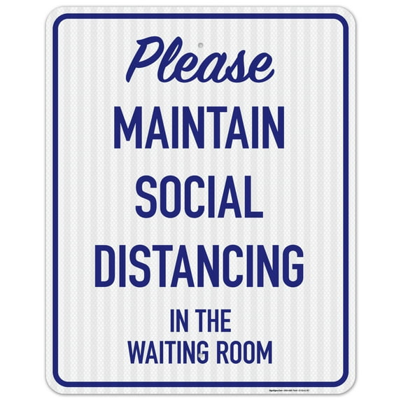 Social Distancing Sign, Please Maintain Social Distancing In Waiting Room, 24x30 Reflective Aluminum EGP