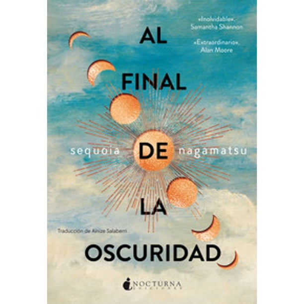 Libro Al Final De La Oscuridad Tapa Blanda, Autor Sequoia Nagamatsu, Editorial Nocturna Ediciones