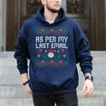 thumbnail image 5 of As Per My Last Email Office Christmas Squad Ugly Sweater – T-Shirt, Hoodie & Sweatshirt – Holiday Office Humor – Workplace, 5 of 6
