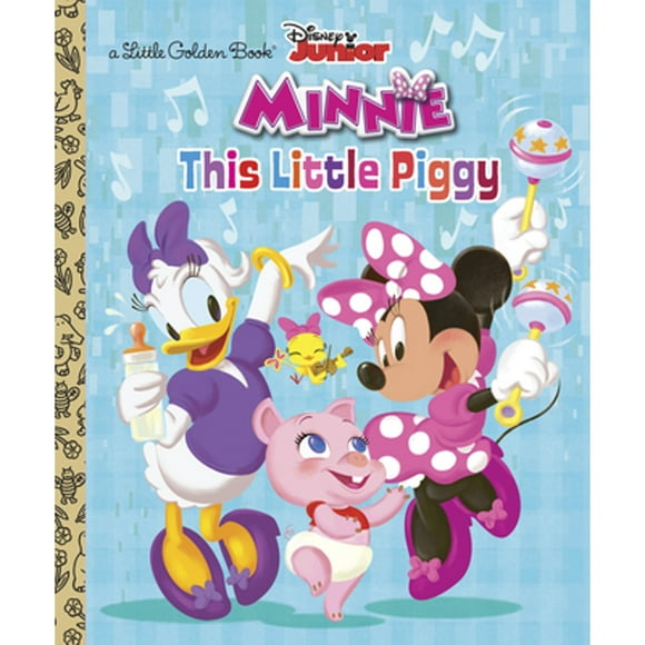 Pre-Owned This Little Piggy (Disney Junior: Minnie's Bow-Toons) (Hardcover 9780736432344) by Jennifer Liberts Weinberg
