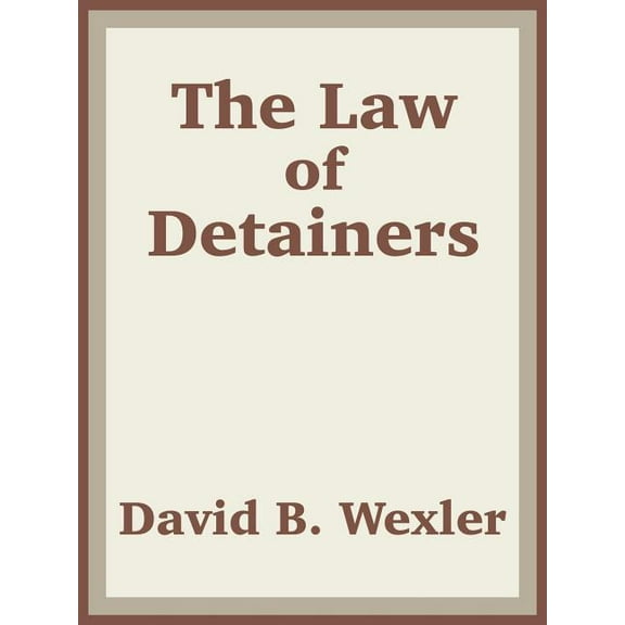 The Law of Detainers (Paperback)