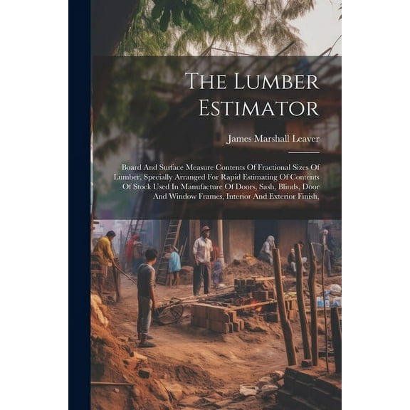 The Lumber Estimator, (Paperback)