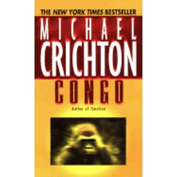 Pre-Owned Congo (Paperback 9780345378491) by Michael Crichton