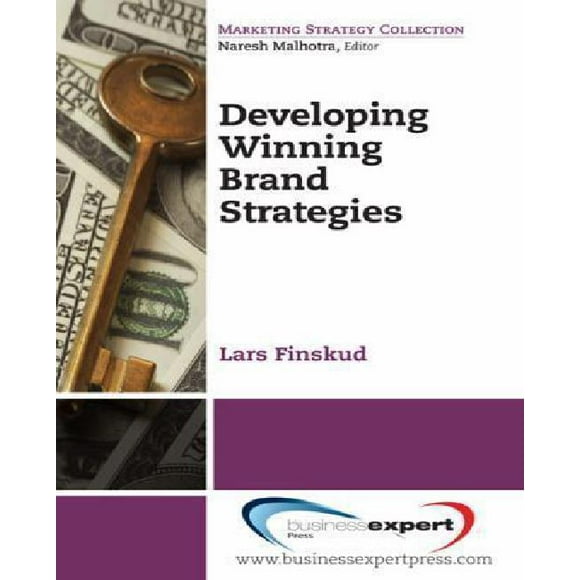 Developing Winning Brand Strategies. Lars Finskud