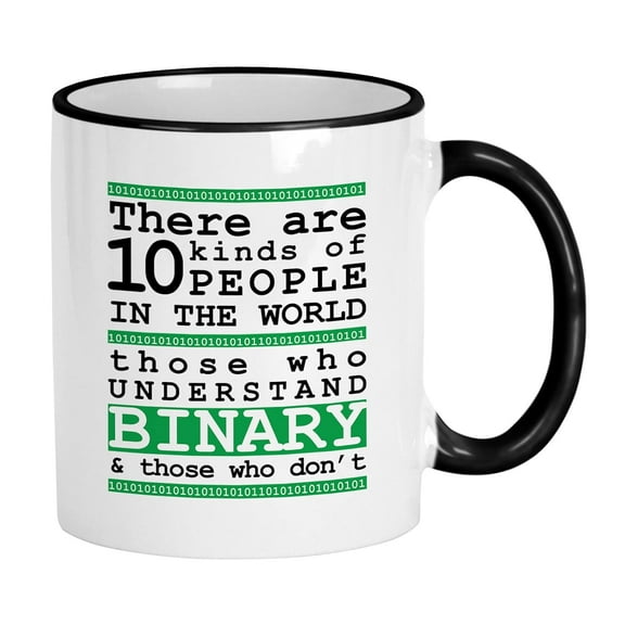Funny Programming Gifts. There Are 10 Kinds Of People Binary 11 oz Nerd Coffee Mug With Funny Type Saying. Gift for Computer Science Teacher or Coding Geeks. (White)
