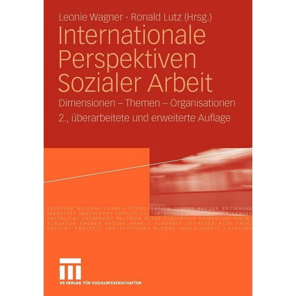 Internationale Perspektiven Sozialer Arbeit: Dimensionen - Themen - Organisationen, (Paperback)