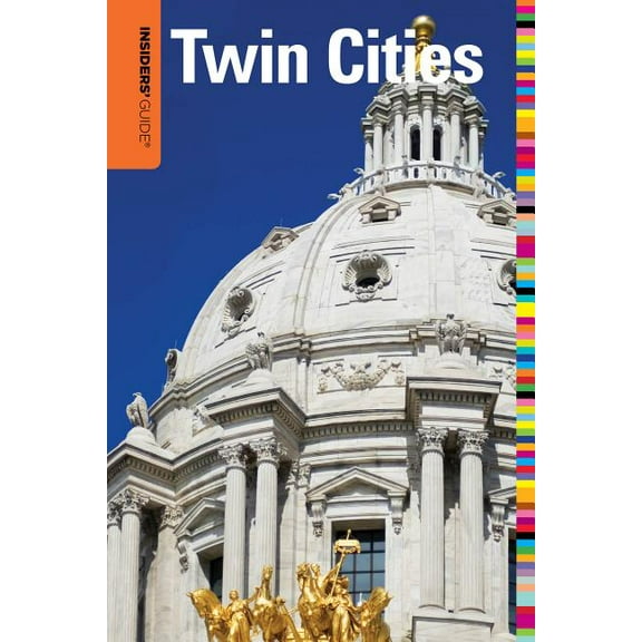 Insiders' Guide Series: Insiders' Guide® to Twin Cities (Edition 7) (Paperback)