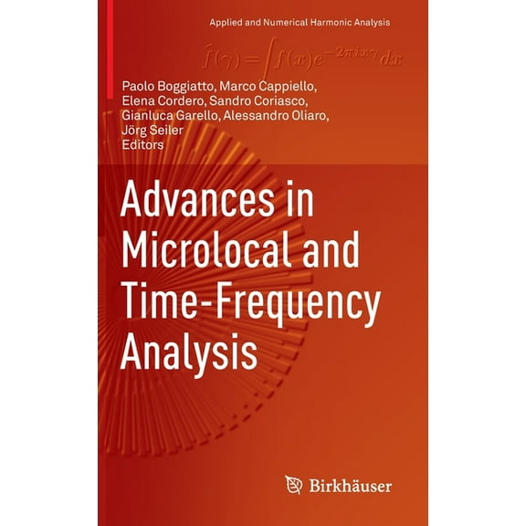Applied and Numerical Harmonic Analysis Advances in Microlocal and Time-Frequency Analysis, (Hardcover)