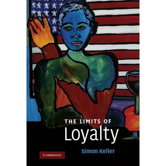 The Limits of Loyalty, (Hardcover)