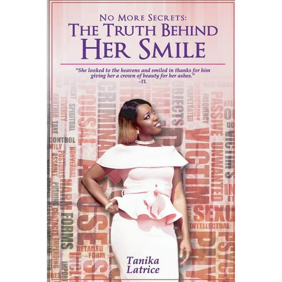 No More Secrets: The Truth Behind Her Smile, (Paperback)