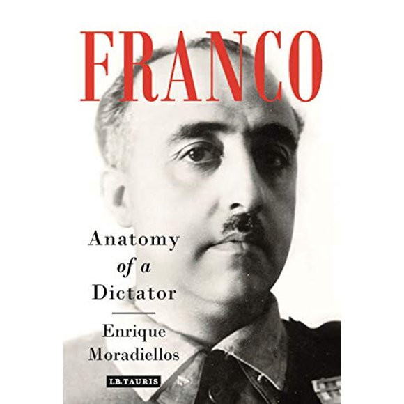 Franco, Anatomie d'Un Dictateur