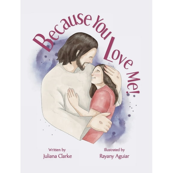 Because You Love Me!, (Hardcover)