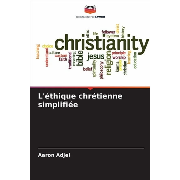 L'éthique chrétienne simplifiée, (Paperback)