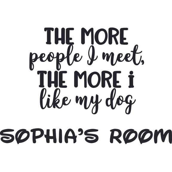 The More I Like My Dog Custom Name Vinyl Wall Decal - Paw Prints Heart Bone Parents Puppy Cute Wall Decal Bedroom Living Room Entry - Removable - Size: 24 In x 40 In