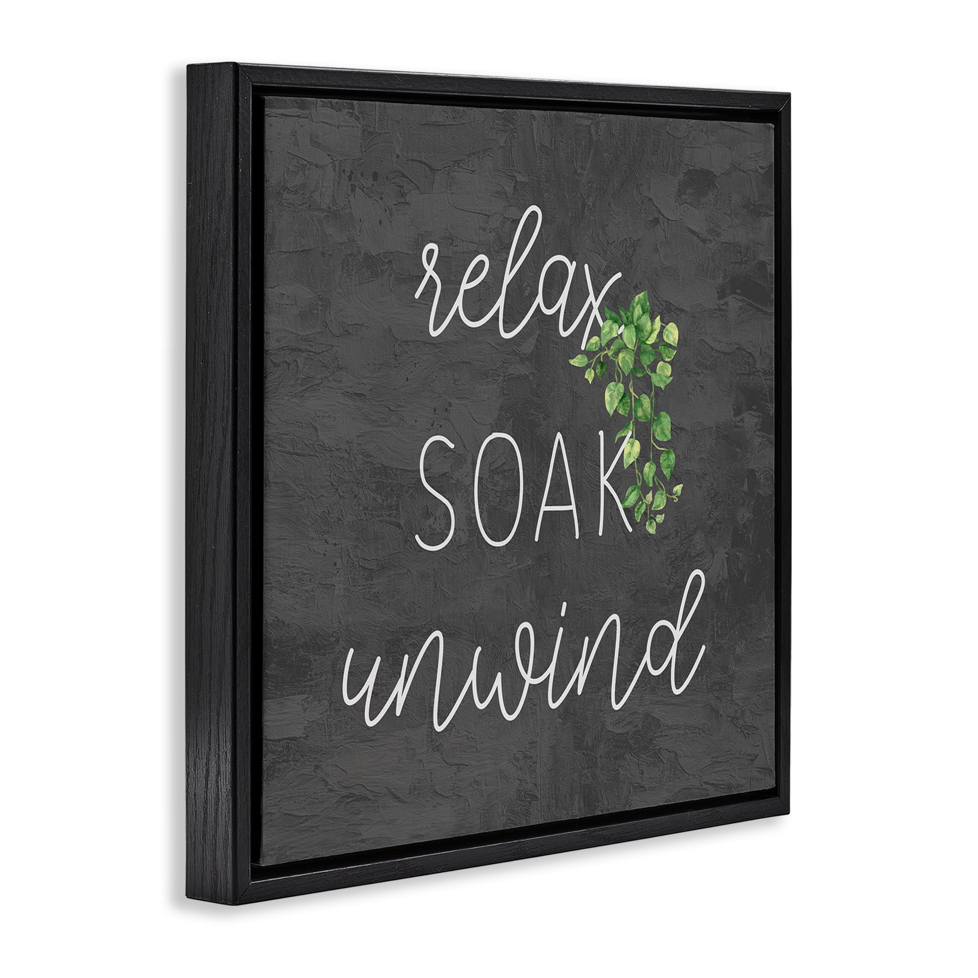 Stupell Industries Relax Unwind with Botanicals Bath & Laundry Painting Black Floater Framed Canvas Art Print Wall Art, 18 x 18
