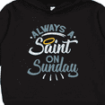 thumbnail image 3 of Inktastic Saint on Sunday Toddler Hoodie, 3 of 4