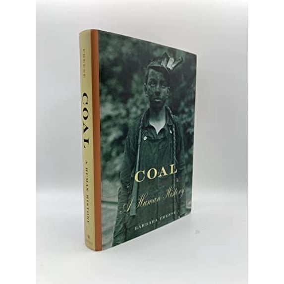 Pre-Owned Coal: A Human History Paperback