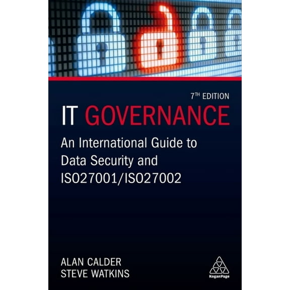 It Governance: An International Guide to Data Security and ISO 27001/ISO 27002, (Paperback)
