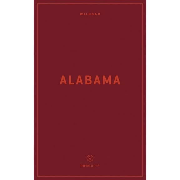 Pursuits Wildsam Field Guides: Alabama, (Paperback)