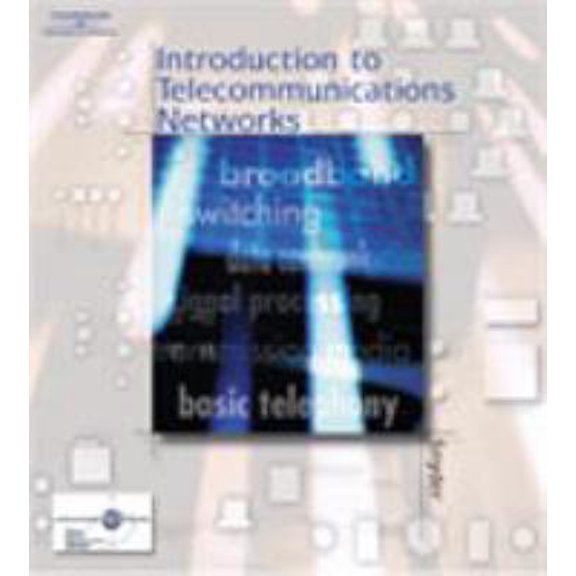 Pre-Owned Introduction to Telecommunications Networks (Paperback) 1401864864 9781401864866